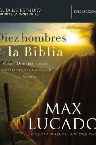 Cover of Diez Hombres de la Biblia