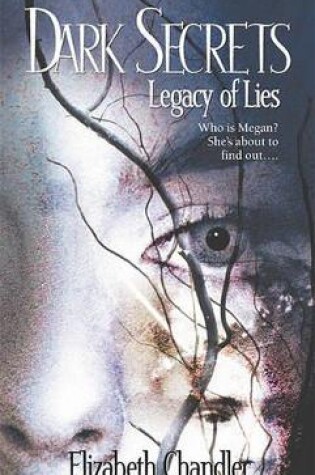 Cover of Dark Secrets Legacy of Lies