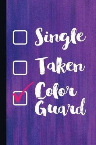 Cover of Single Taken Color Guard