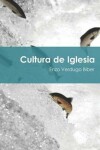 Book cover for Cultura de Iglesia