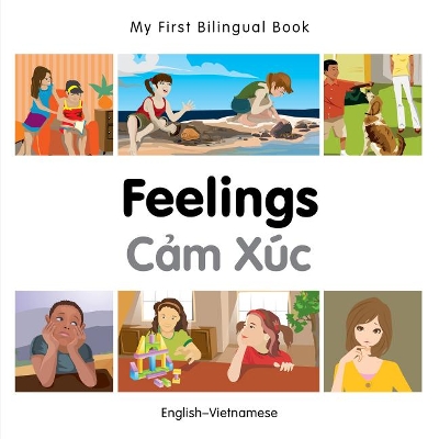 Cover of My First Bilingual Book -  Feelings (English-Vietnamese)