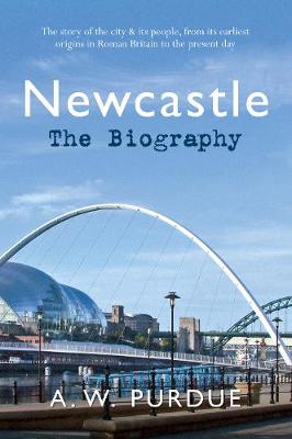 Book cover for Newcastle The Biography