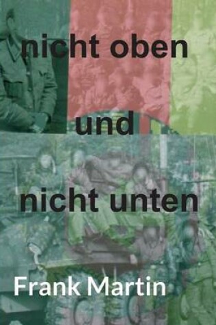 Cover of nicht oben und nicht unten