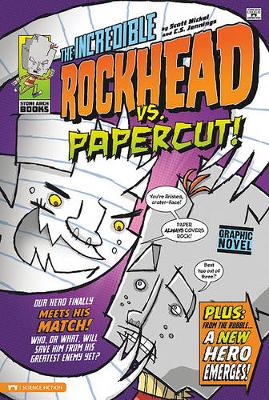 Book cover for The Incredible Rockhead Vs Papercut!