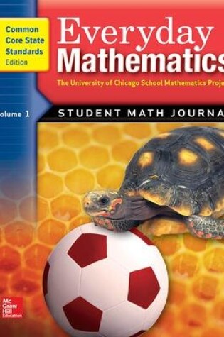Cover of Everyday Mathematics, Grade 1, Student Math Journal 1