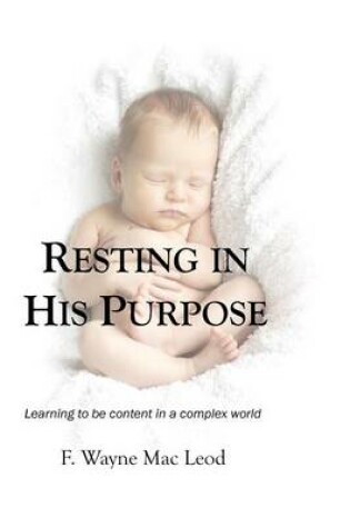 Cover of Resting In His Purpose
