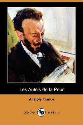 Book cover for Les Autels de La Peur (Dodo Press)