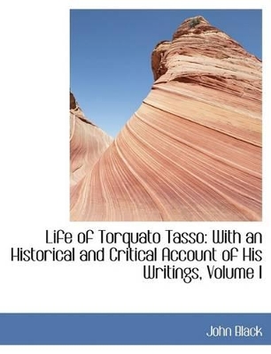 Book cover for Life of Torquato Tasso