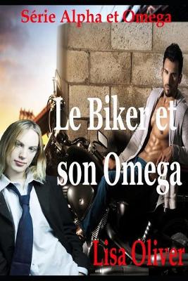 Cover of Le Biker et son Omega