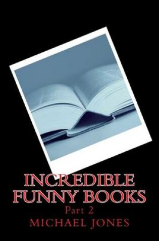 Cover of Incredible Funny Books