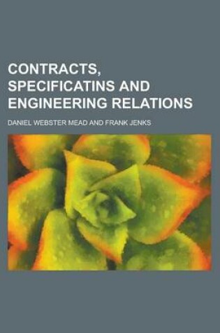 Cover of Contracts, Specificatins and Engineering Relations