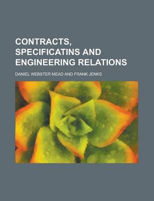 Book cover for Contracts, Specificatins and Engineering Relations