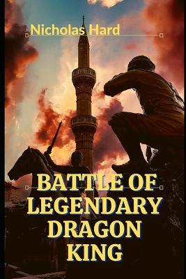 Book cover for Battle of legendary dragon king