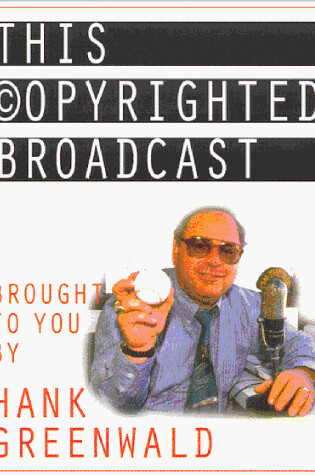 Cover of This Copyrighted Broadcast