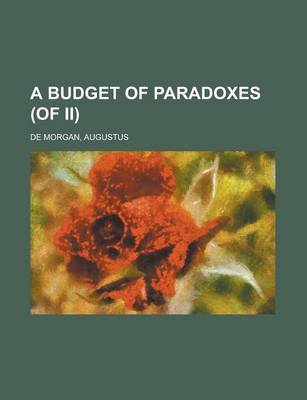 Book cover for A Budget of Paradoxes (of II) Volume II