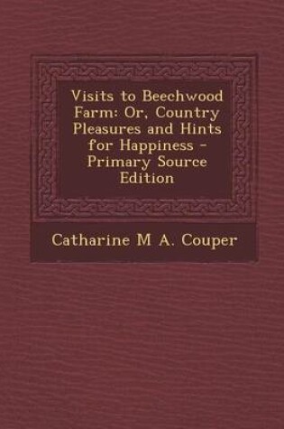 Cover of Visits to Beechwood Farm