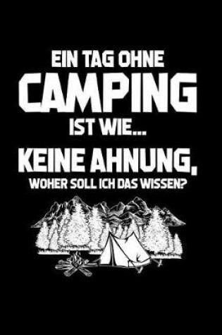 Cover of Ohne Camping? Unmoeglich!
