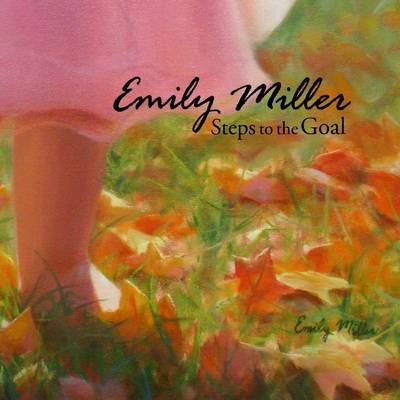 Book cover for Emily Miller: Steps to the Goal