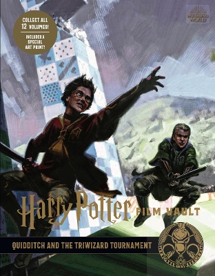 Book cover for Harry Potter: The Film Vault - Volume 7: Quidditch and the Triwizard Tournament