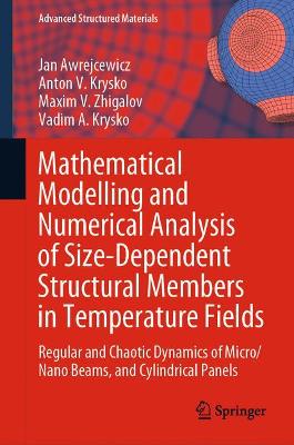 Cover of Mathematical Modelling and Numerical Analysis of Size-Dependent Structural Members in Temperature Fields