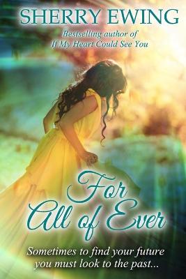 Cover of For All of Ever