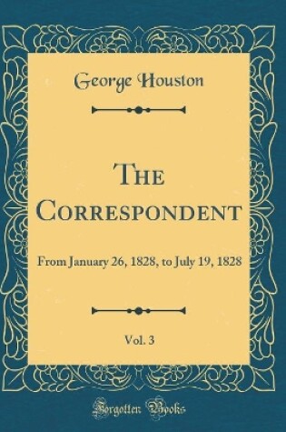 Cover of The Correspondent, Vol. 3