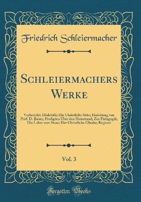 Book cover for Schleiermachers Werke, Vol. 3