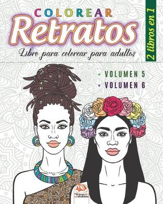 Cover of Colorear Retratos - 2 libros en 1