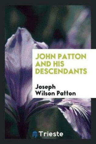 Cover of John Patton and His Descendants