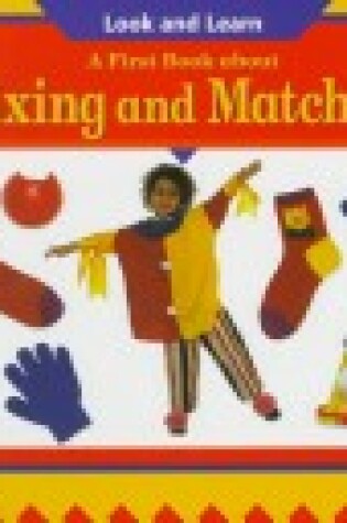 Cover of A First Book about Mixing and Matching