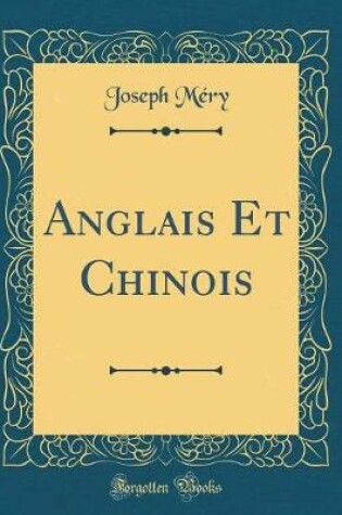 Cover of Anglais Et Chinois (Classic Reprint)