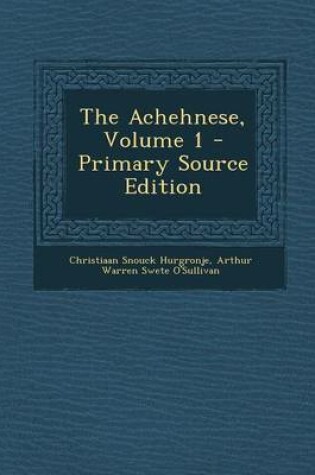 Cover of The Achehnese, Volume 1 - Primary Source Edition