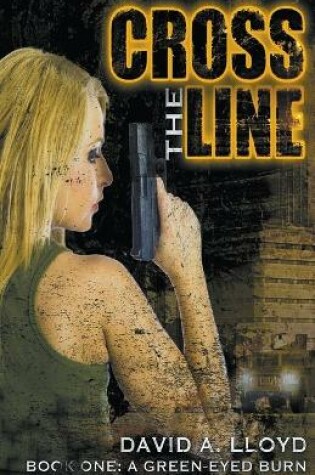 Cover of Cross The Line Book 1