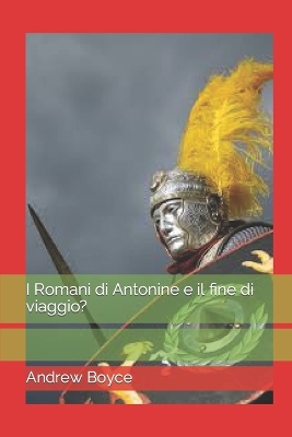 Book cover for I Romani di Antonine e il fine di viaggio?