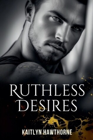 Cover of Ruthless Desires