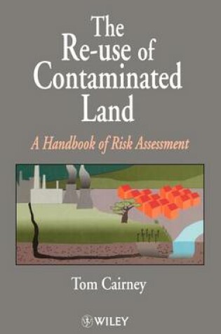 Cover of The Re-Use of Contaminated Land