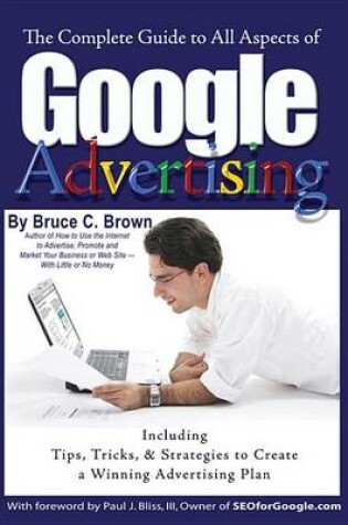 Cover of The Complete Guide to Google Advertising