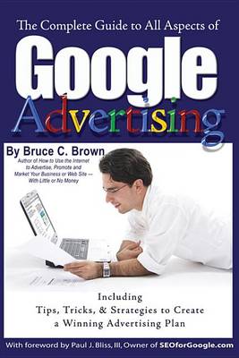 Book cover for The Complete Guide to Google Advertising