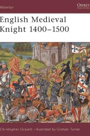 Cover of English Medieval Knight 1400-1500
