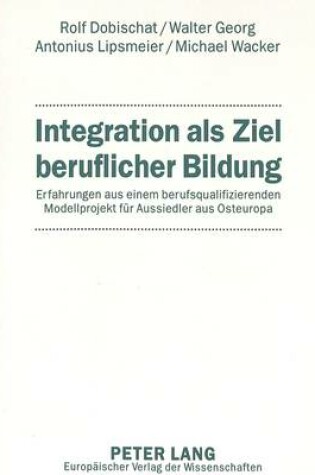 Cover of Integration ALS Ziel Beruflicher Bildung