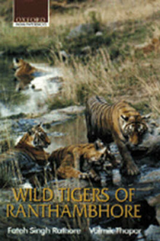 Cover of Wild Tigers of Ranthambhore