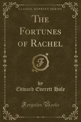 Book cover for The Fortunes of Rachel (Classic Reprint)