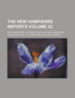 Book cover for The New Hampshire Reports Volume 52