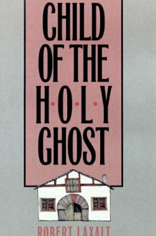 Cover of Child of the Holy Ghost