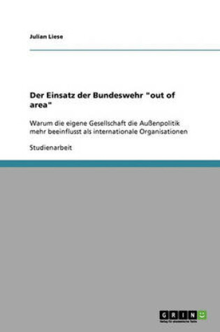 Cover of Der Einsatz der Bundeswehr "out of area"