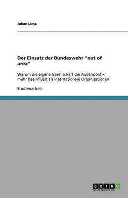Book cover for Der Einsatz der Bundeswehr "out of area"