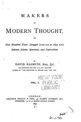 Book cover for Makers of Modern Thought, or Five Hundred Years' Struggle - Vol. I