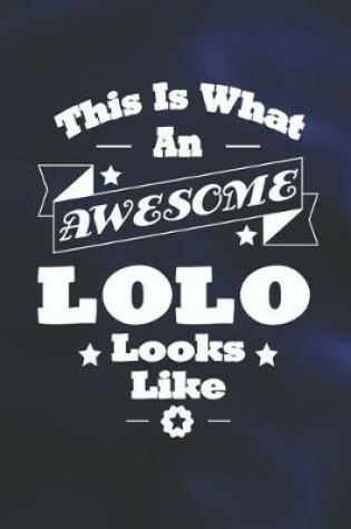 Cover of This Is What An Awesome Lolo Look Like