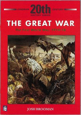 Book cover for The Great War: The First World War 1914-18