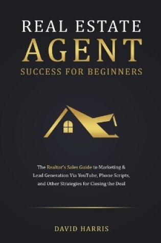 Cover of Real Estate Agent for Beginners